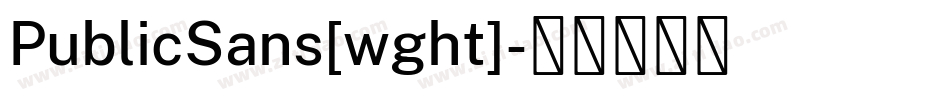 PublicSans[wght]字体转换